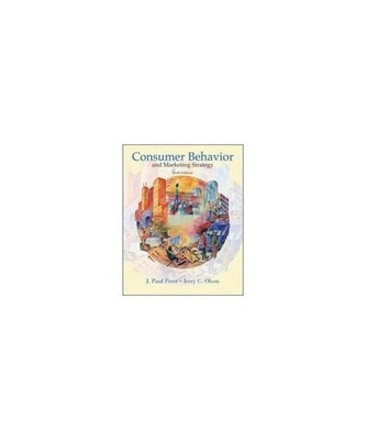 Consumer Behavior and Marketing Strategy.: International Student Edition., Peter