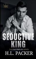 Hl Packer | Seductive King | Taschenbuch | Englisch (2026) | Heather Packer