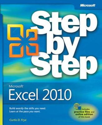 Microsoft Excel 2010 (Step By Step) - Paperback By Frye, Curtis - VERY GOOD