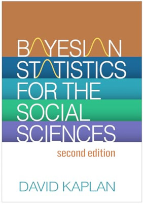 Bayesian Statistics for the Social Sciences, Second Edi - Hardback NEW Kaplan, D