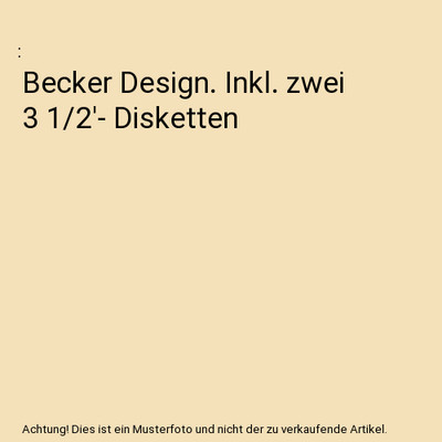 Becker Design. Inkl. zwei 3 1/2'- Disketten