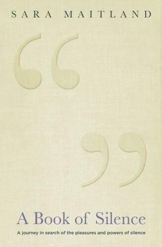 Granta Sara Maitland A Book Of Silence (Tascabile)