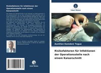 AuréLien Kamdem Tegue | Risikofaktoren FüR Infektionen Der Operationsstelle...