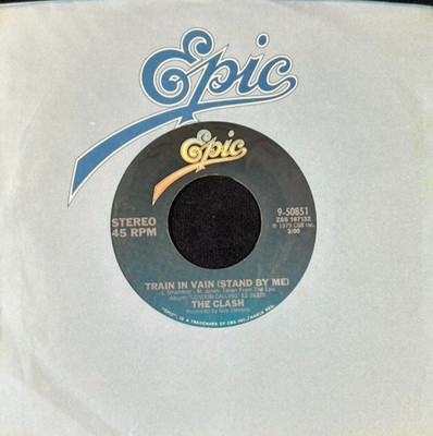 THE CLASH 'TRAIN IN VAIN (STAND BY ME)' 7'' SINGLE EPIC 9-50851 1979 US PRESS