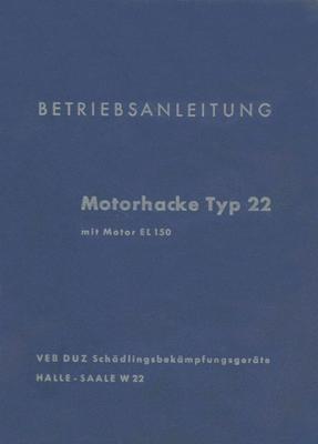 300765 Bedienung Betriebsanleitung für Fräse Bodenfräse Typ 22,  VEB DUZ Halle