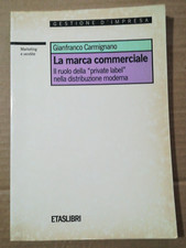La marca commerciale - Gianfranco Carmignano - marketing e vendite