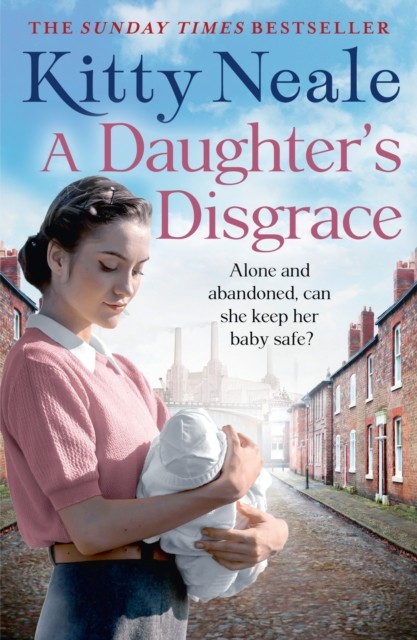 A Daughter’s Disgrace by Kitty Neale (Paperback Book)