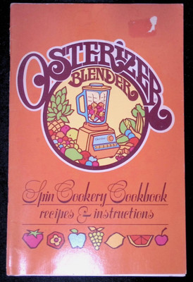 Osterizer Blender Spin Cookery Cookbook Recipes & Instructions Booklet Vintage