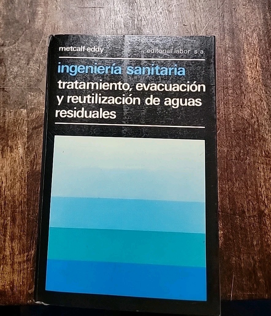 Ingeniería Sanitaria Tratamiento Evacuación Y Reutilización De Aguas Residuales