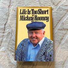 Mickey Rooney Signed Book Life Is Too Short 1991 1st Edition Hollywood Actor HC