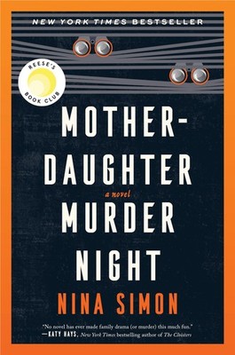 Mother-Daughter Murder Night: A Small-Town Murder Mystery Unites Three Gener...