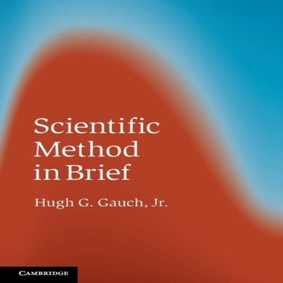 Scientific Method in Brief Gauch Jr Hugh G. Paperback Cambridge U
