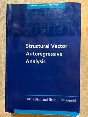 Structural Vector Autoregressive Analysis by Kilian & Lutkepohl (pb 2018)