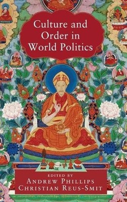 Culture and Order in World Politics: Diversity and Its Discontents by Andrew Phi