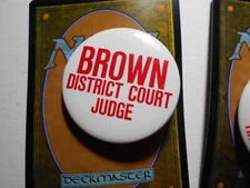 1-3/4" Brown District Court Judge unknown location cello pinback button