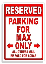 Personalized Parking Sign Wall Decal Metal Sign No Parking Customized for MAX