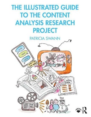 The Illustrated Guide to the Content Analysis Research Project - 9781138605121