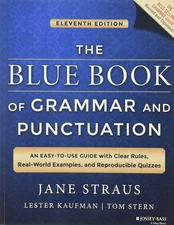 The Blue Book of Grammar and Punctuation: An Easy-to-Use Guide with Clear Ru...