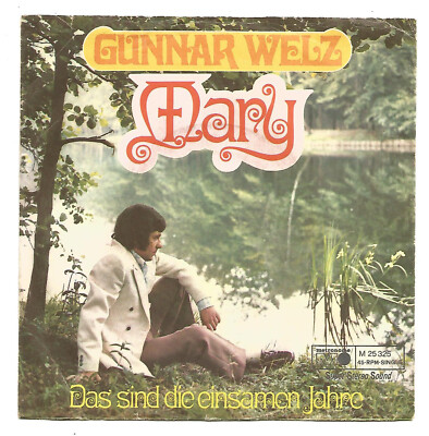 7'' GUNNAR WELZ / MARY