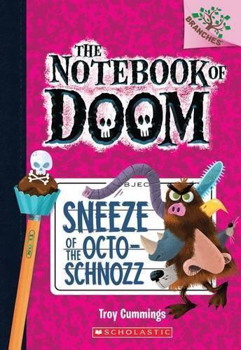 Troy Cummings Sneeze of the Octo-Schnozz: A Branches Book (the Noteb (Tascabile)