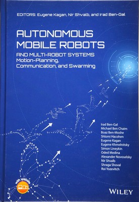 Autonomous Mobile Robots and Multi-Robot Systems: Motion-Planning, Communicatio,