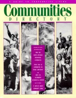 Communities Directory: A Guide to Cooperative Living :1995 (Communities Dire...