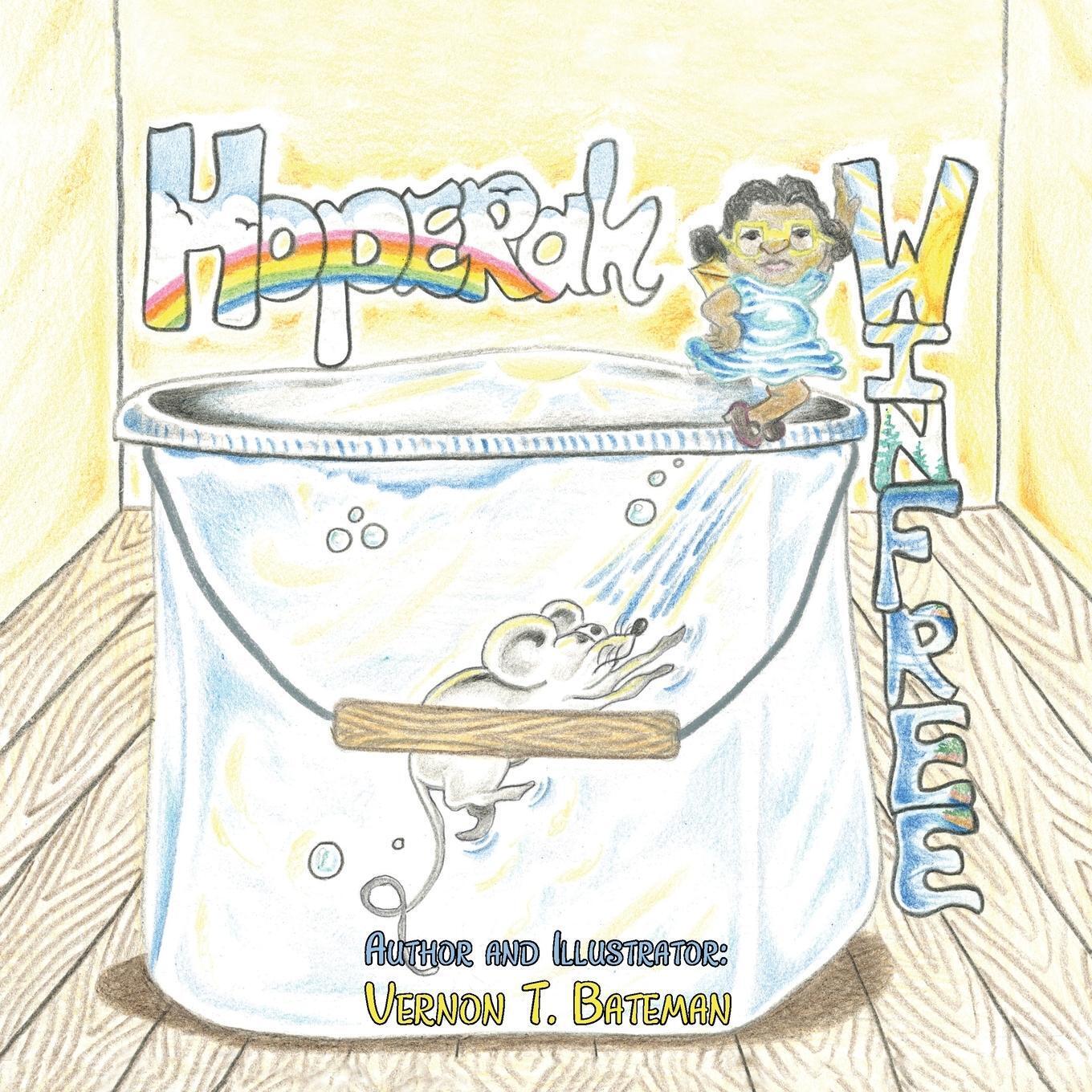 Thumbnail - Vernon T. Bateman | Hoperah Winfree | Taschenbuch | Englisch (2021) |