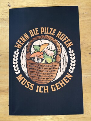 Wenn die Pilze rufen muss ich gehen Pilzsammler 6x9 Journal Notebook