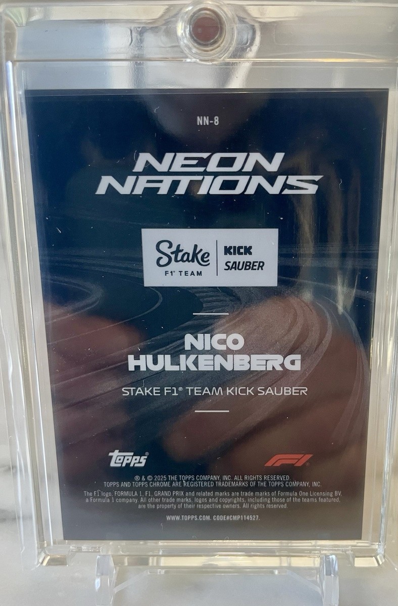 2025 Topps Chrome F1 Nico Hulkenberg Neon Nations Case Hit SSP #NN