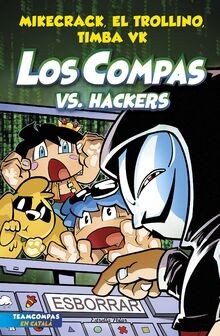 Los Compas 7. Los Compas vs. Hacker ( Edición en Ca... | Buch | Zustand sehr gut
