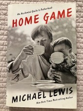 HOME GAME  by Michael Lewis. SIGNED HB 1st edition with dust jacket