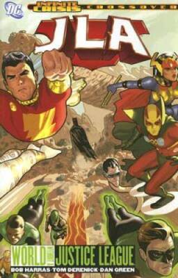 JLA Vol. 19: World Without a Justice League - Paperback By Harras, Bob - GOOD