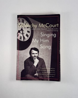 Singing My Him Song Malachy McCourt Memoir Harper Perennial Paperback