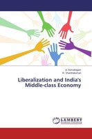 Liberalization And India's Middle-Class Economy A. Somalingam
