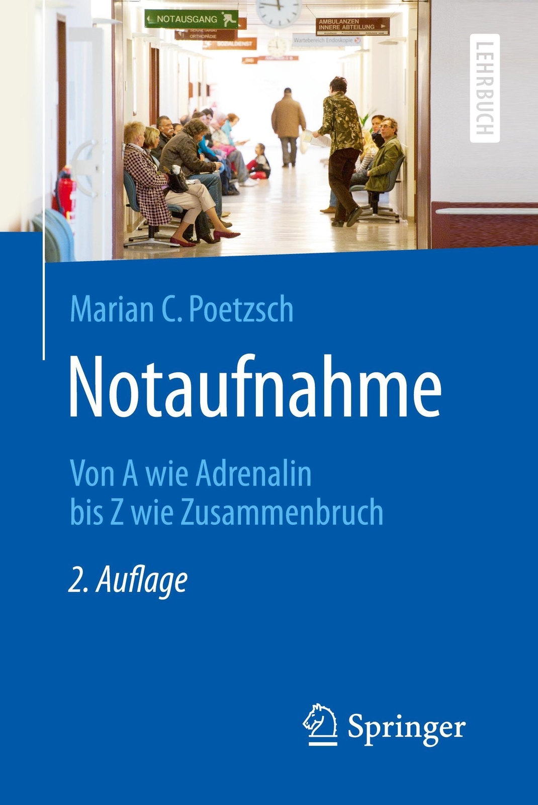 Thumbnail - Notaufnahme | Marian C. Poetzsch | Von A Wie Adrenalin Bis Z Wie
