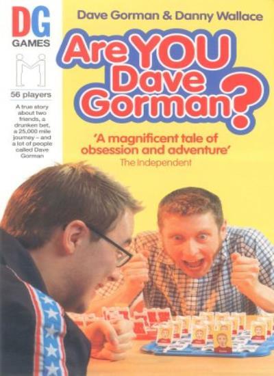 Are You Dave Gorman? By Danny Wallace, Dave Gorman