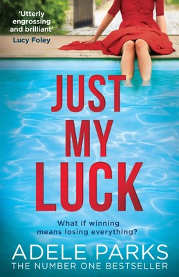 Just My Luck | Adele Parks | Englisch | Taschenbuch | Kartoniert / Broschiert