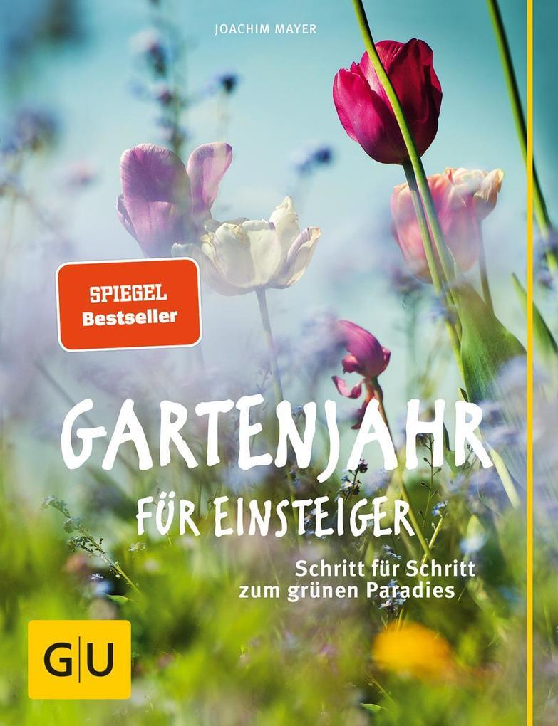 Thumbnail - Gartenjahr Für Einsteiger | Joachim Mayer | 2015 | Deutsch