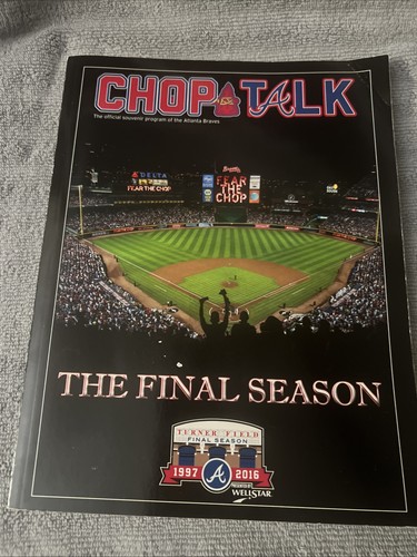 Atlanta Braves Chop Talk Final Season Turner Field 2016 Program