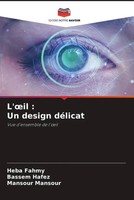 Heba Fahmy (U. A.) | L'¿Il : Un Design DéLicat | Taschenbuch | FranzöSisch