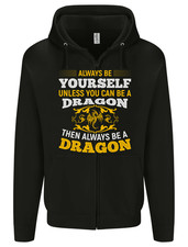 Always Be Yourself Funny Dragon Fantasy Mens Zip Up Hoodie