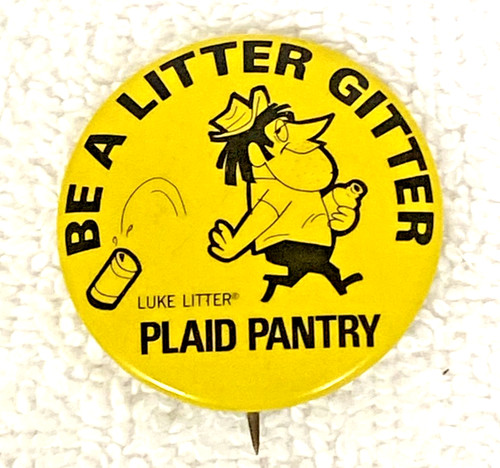 Vintage Be A Litter Gitter Luke Litter Plaid Pantry Advertising Pinback Button