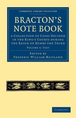 Bracton’s Note Book Bracton Maitland Paperback 9781108010801 Volume 3