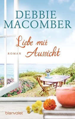Liebe mit Aussicht von Debbie Macomber | Zustand gut #124