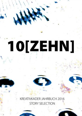 10 Zehn Kreativkader Jahrbuch 2016, Story Selection Jörg Krogull Taschenbuch