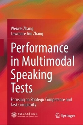 Performance in Multimodal Speaking Tests: Focusing on Strategic Competence and T