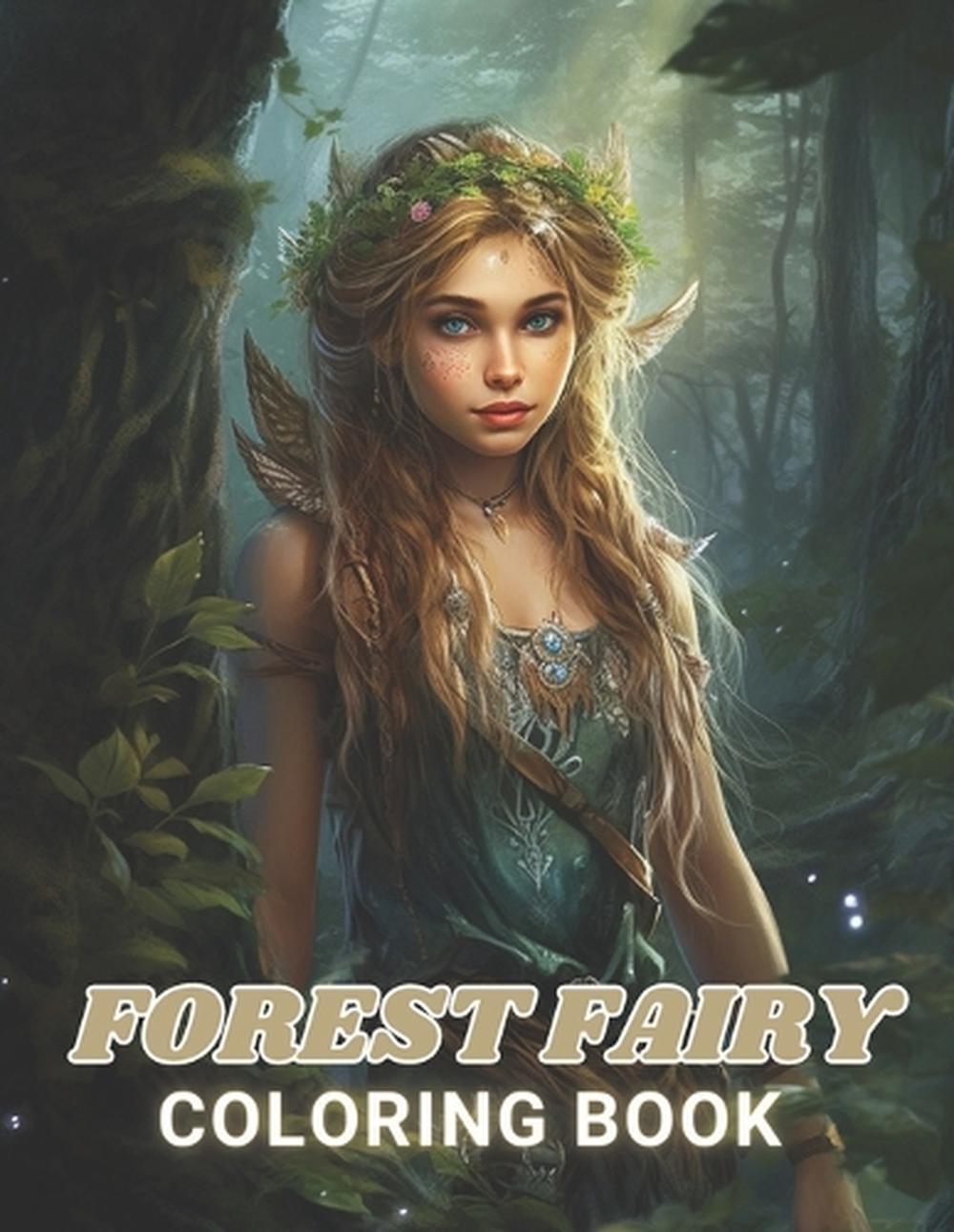 Forest Fairy Coloring Book for Adult: High Quality and Unique Colouring Pages by