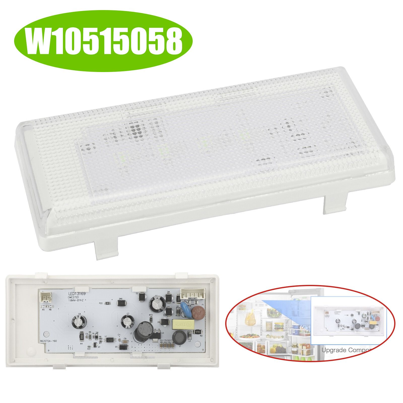 W10515058 LED Light for Whirlpool Refrigerator WPW10515058 AP6022534 PS11755867