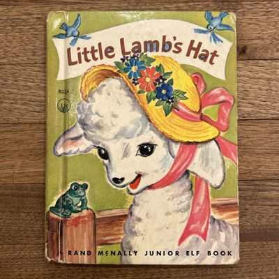 Little Lamb's Hat by Mary G . Phillips A Rand McNally Junior Elf Book