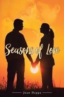 Seasons Of Love Joan Deppa Taschenbuch Englisch 2023 Rushmore Press Llc